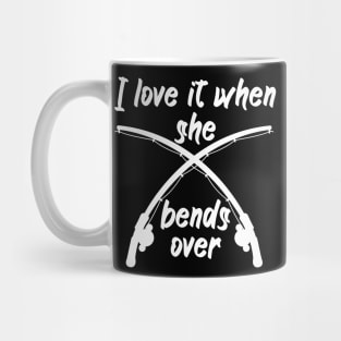 I love it when she bends over Mug